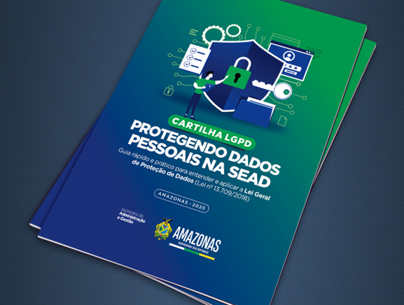 Cartilha LGPD Sead – Lei Geral de Proteção de Dados